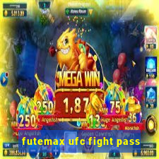 futemax ufc fight pass